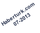 Haberturk.com 07-2013