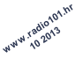 www.radio101.hr 10 2013