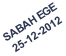 SABAH EGE 25-12-2012