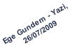 Ege Gundem - Yazi,  26/07/2009